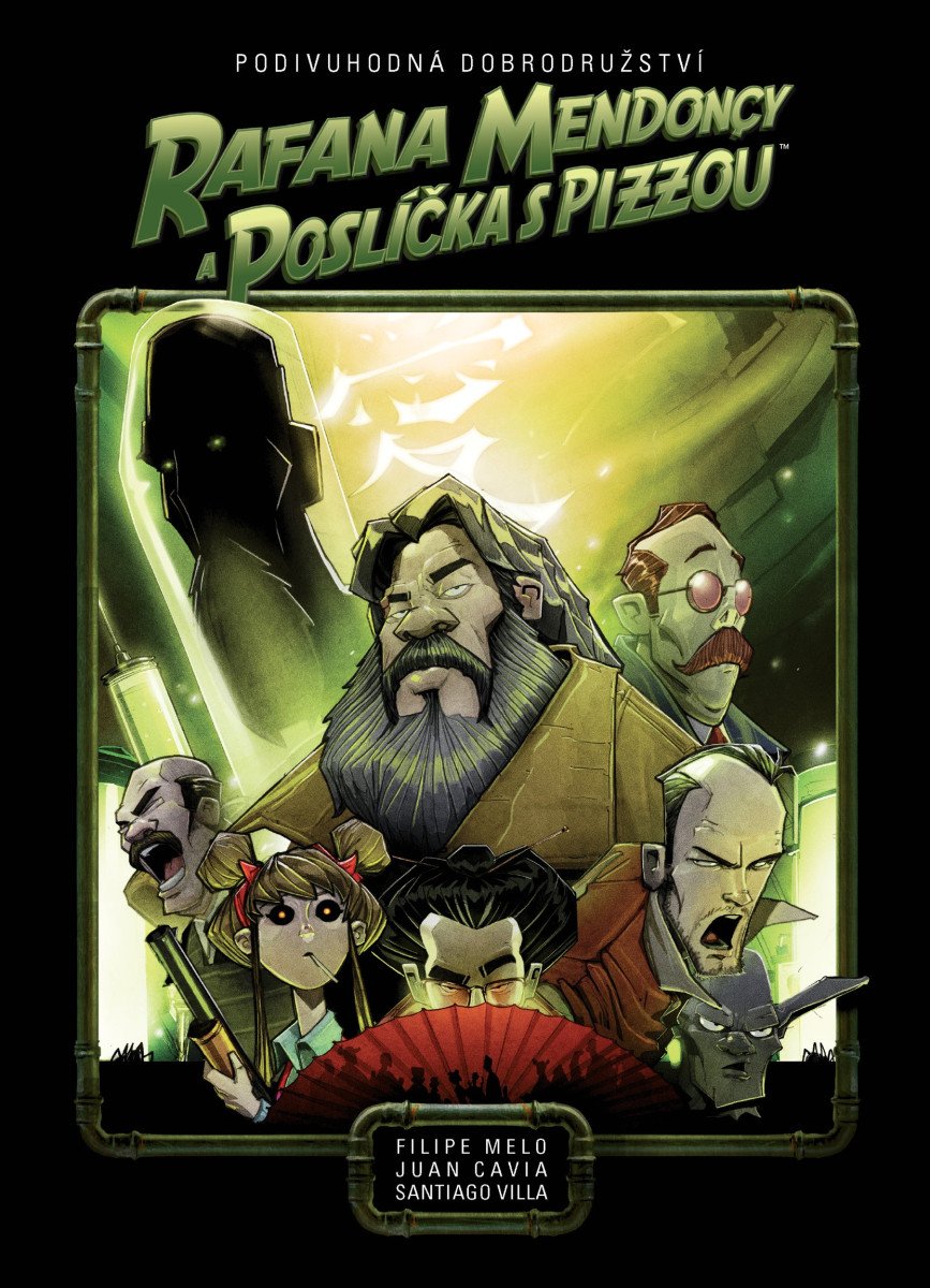 Podivuhodná dobrodružství Rafana Mendoncy a poslíčka s pizzou – Melo Filipe