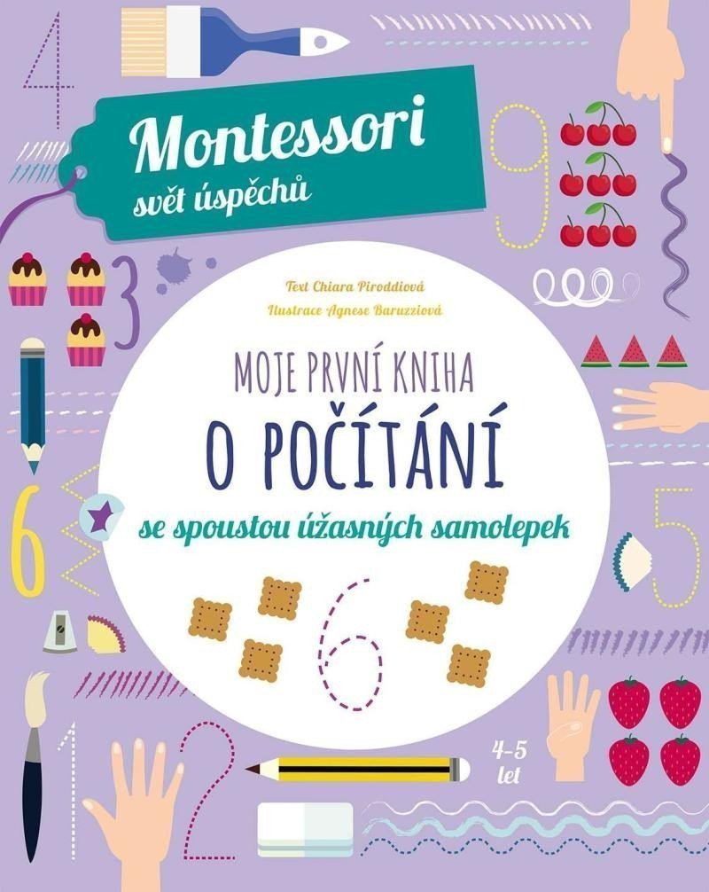 Moje první kniha o počítání se spoustou úžasných samolepek Montessori Svět úspěchů – Piroddiová Chiara