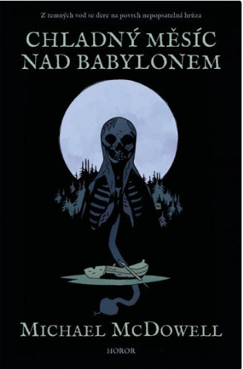 Chladný měsíc nad Babylonem – McDowell Michael