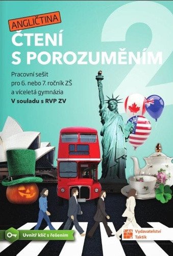 Čtení s porozuměním 2 – Angličtina - pracovní sešit pro 6 nebo 7 ročník ZŠ a víceletá gymnázia