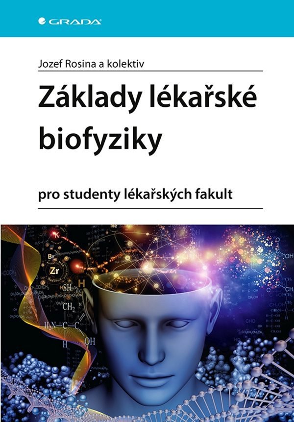 Základy lékařské biofyziky pro studenty lékařských fakult – Rosina Jozef