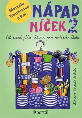 Nápadníček 2 - Celoroční plán aktivit pro mateřské školy – Trantinová Marcela (2022)