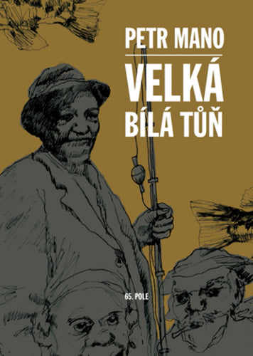 Velká bílá tůň – Mano Petr