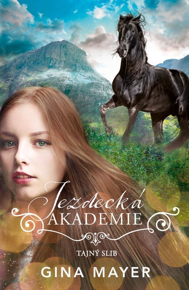 Jezdecká akademie 2 - Tajný slib – Mayerová Gina