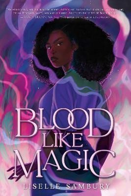 Blood Like Magic – Sambury Liselle (2022)