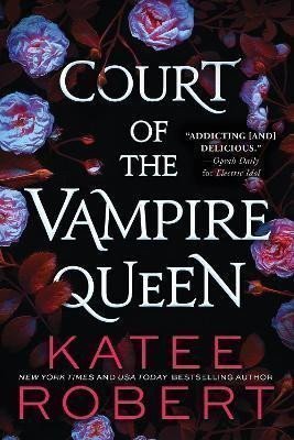 Court of the Vampire Queen – Robert Katee
