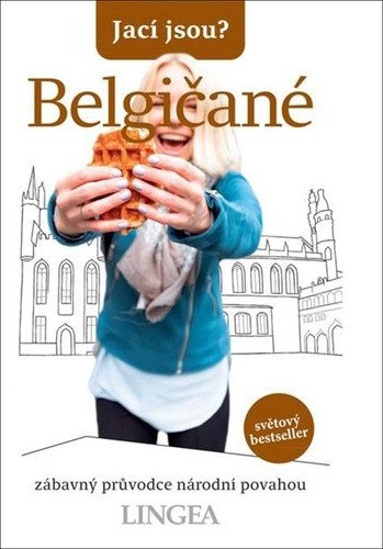 Jací jsou - Belgičané – group of authors