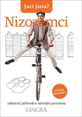 Jací jsou - Nizozemci – group of authors