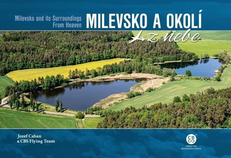 Milevsko a okolí z nebe – Caban Jozef