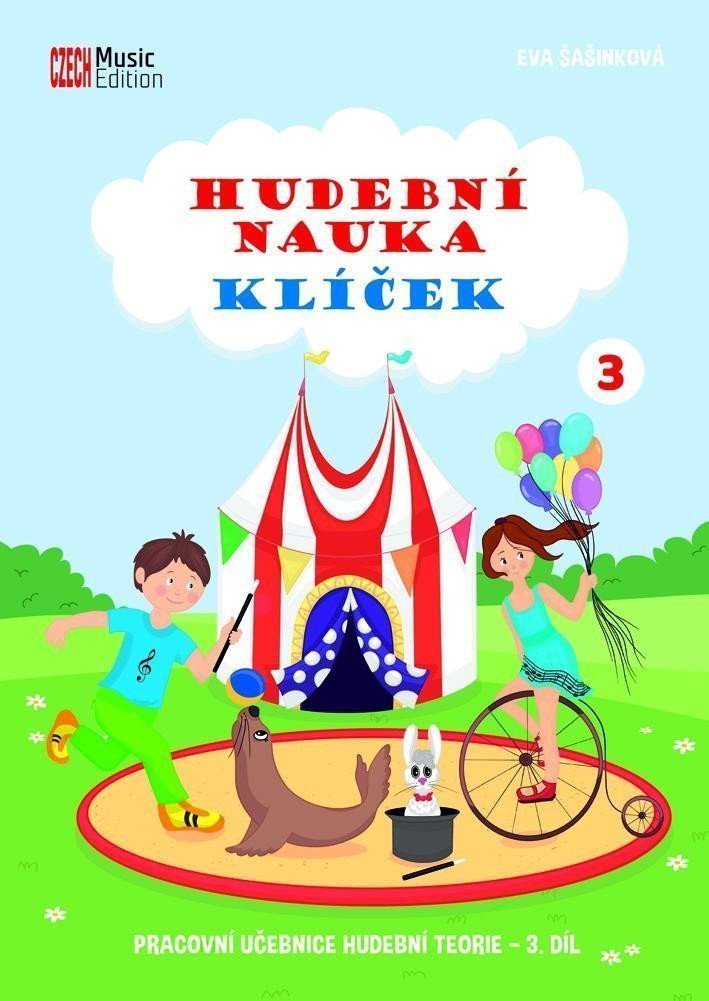 Hudební nauka Klíček 3 - Pracovní učebnice hudební teorie 3 díl – Šašinková Eva