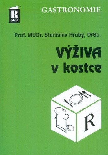 Výživa v kostce – Hrubý Stanislav