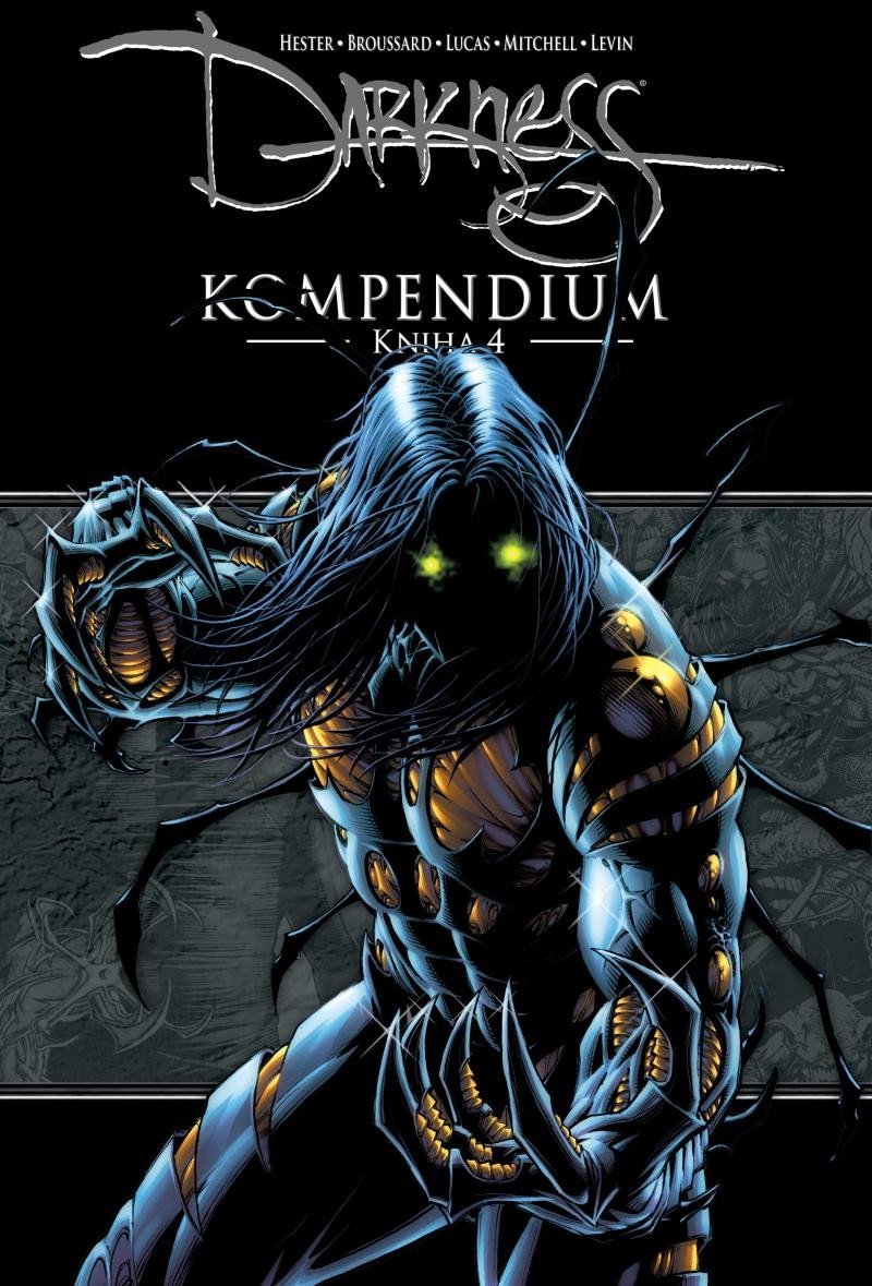 Darkness Kompendium - Kniha 4 – Hester Phil