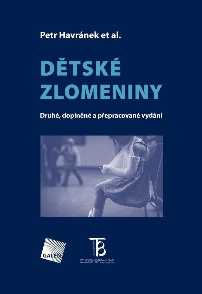 Dětské zlomeniny – Havránek Petr