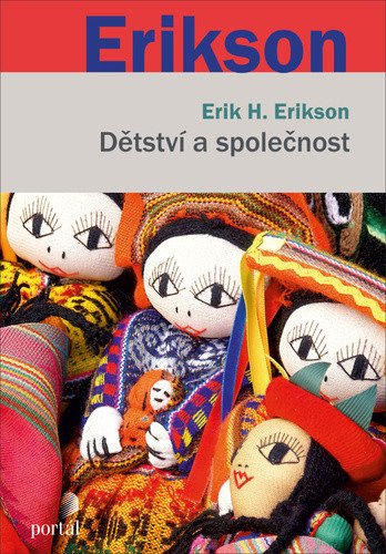 Dětství a společnost – Erikson Erik H