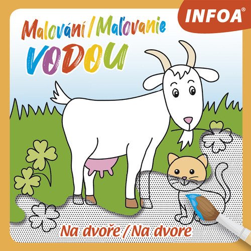 Malování Maľovanie vodou - Na dvoře Na dvore