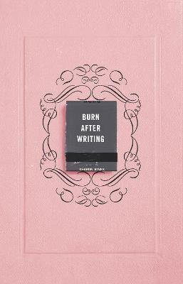 Burn After Writing – Jones Sharon