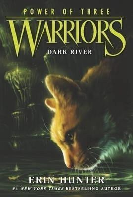 Warriors Power of Three 2 Dark River – Hunterová Erin