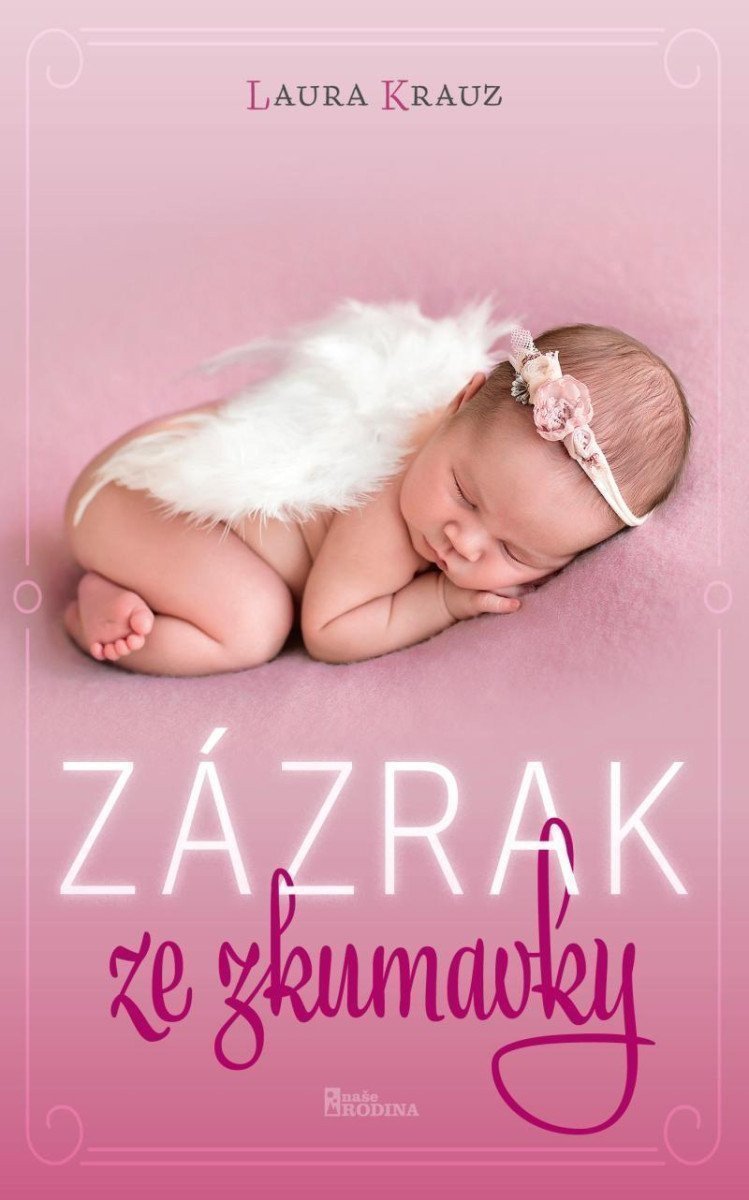 Zázrak ze zkumavky – Krauz Laura