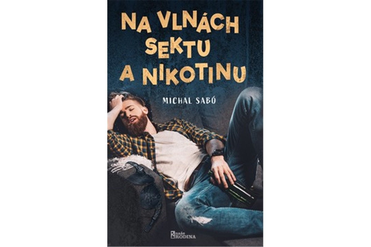 Na vlnách sektu a nikotinu – Sabó Michal