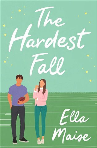The Hardest Fall – Maise Ella (2022)