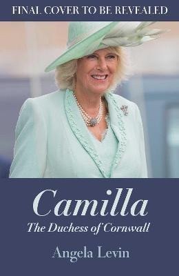 Camilla, Duchess of Cornwall – Levin Angela (2022)