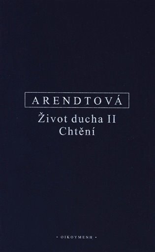 Život ducha II. - Chvění – Arendtová Hannah (2022)