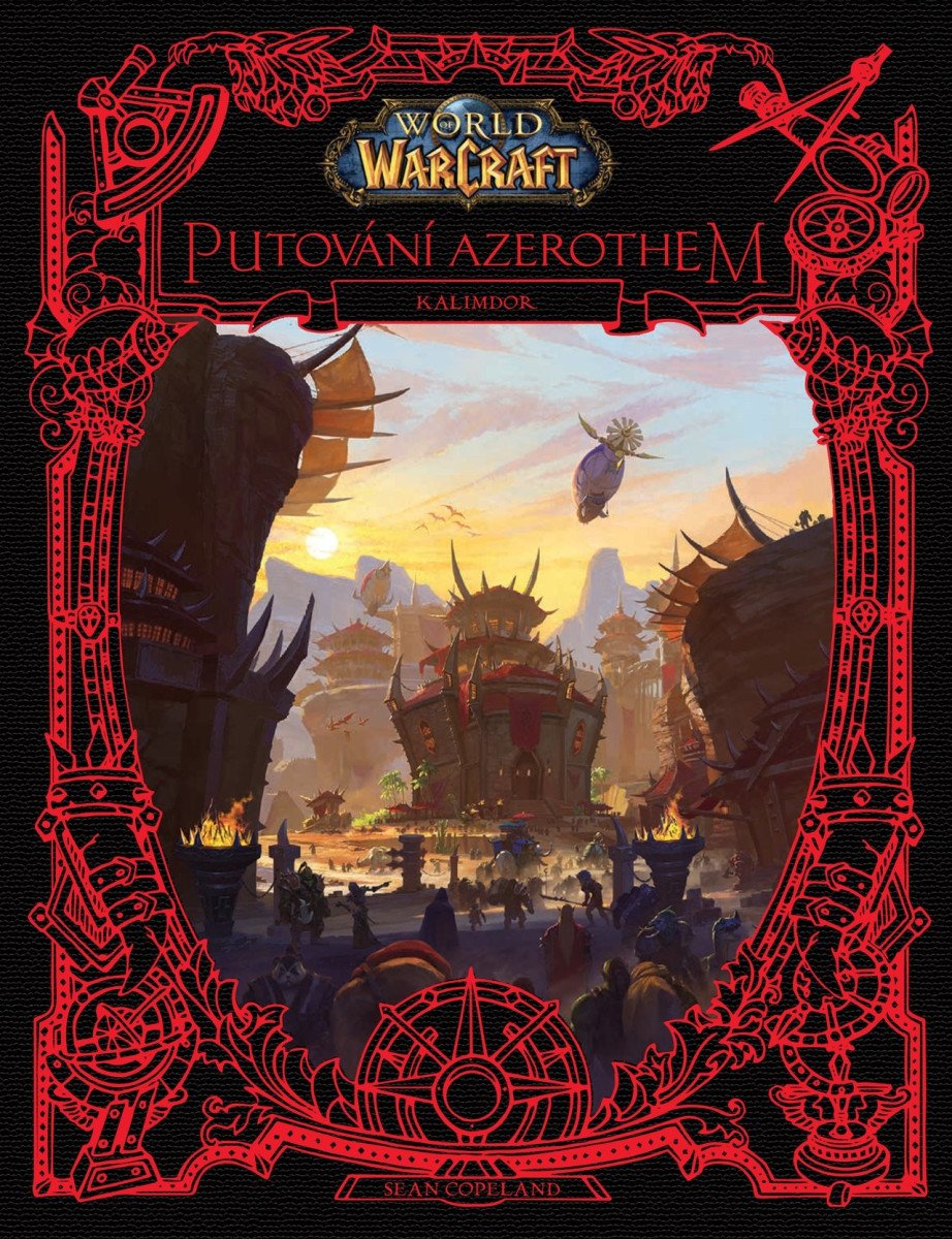 World of Warcraft Putování Azerothem 2 - Kalimdor – Copeland Sean