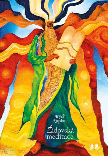 Židovská meditace – Kaplan Aryeh