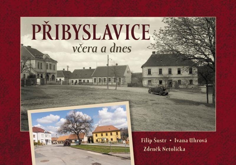 Přibyslavice včera a dnes – group of authors