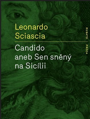 Candido aneb Sen sněný na Sicílii – Sciascia Leonardo