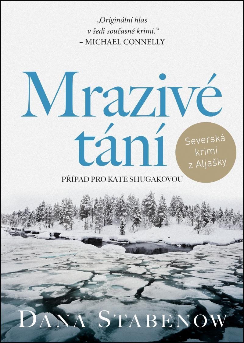 Mrazivé tání – Stabenow Dana