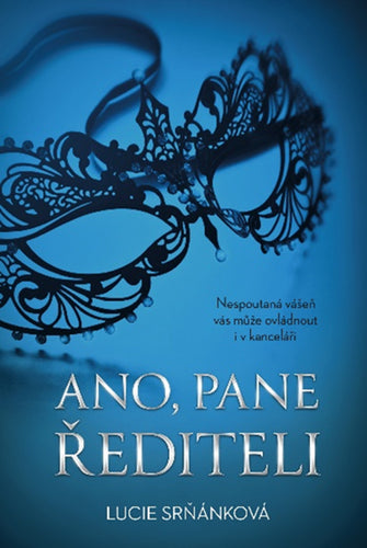 Ano pane řediteli – Srňánková Lucie