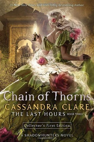 The Last Hours Chain of Thorns – Clareová Cassandra