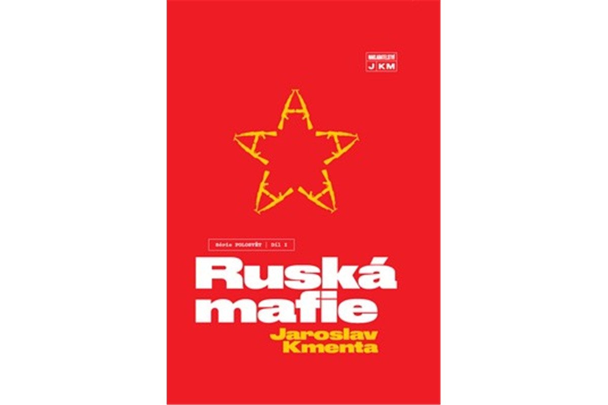 Ruská mafie – Kmenta Jaroslav