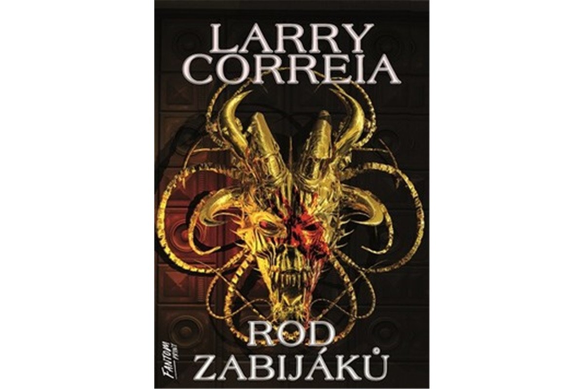 Rod zabijáků – Correia Larry