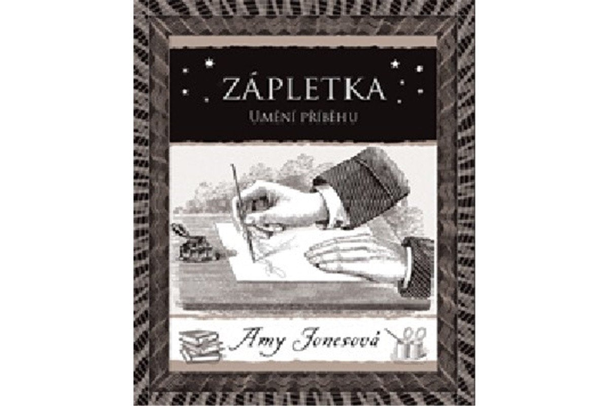 Zápletka - Umění příběhu – Jonesová Amy