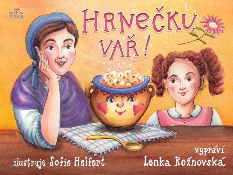 Hrnečku vař – Rožnovská Lenka