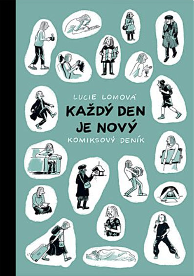 Každý den je nový - Komiksový deník – Lomová Lucie