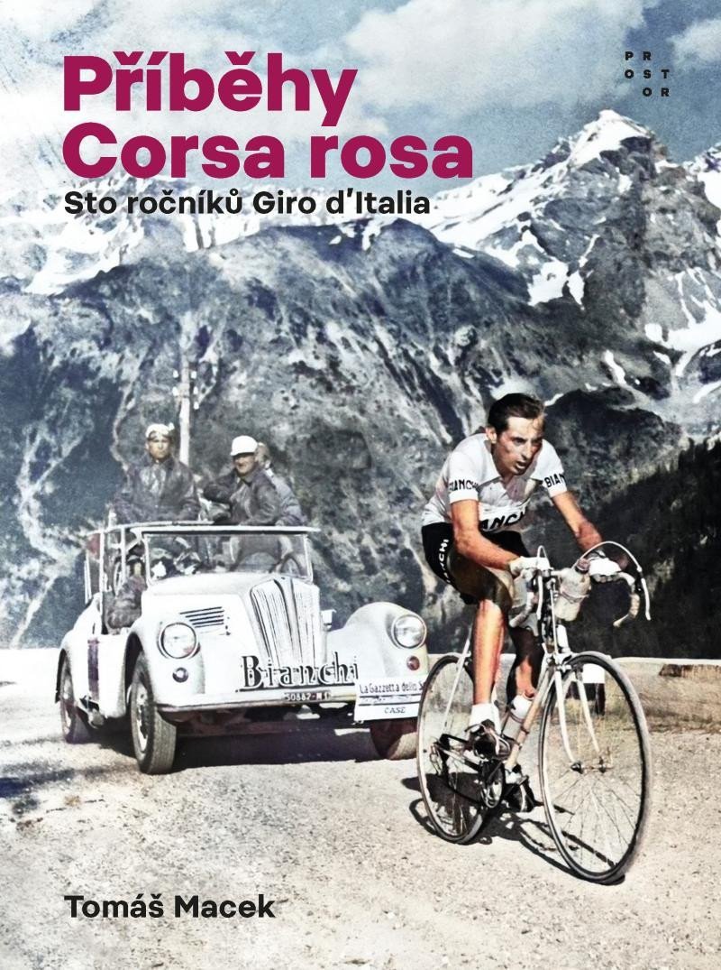 Příběhy Corsa rosa - Sto ročníků Giro dItalia – Macek Tomáš