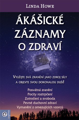 Ákášické záznamy o zdraví – Howe Linda