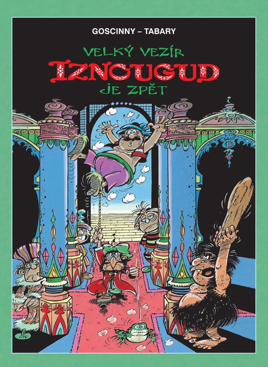 Velký vezír Iznougud je zpět – Goscinny René