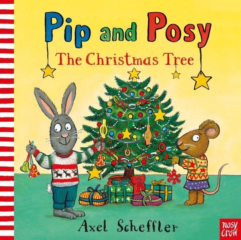 Pip and Posy The Christmas Tree – Reid Camilla