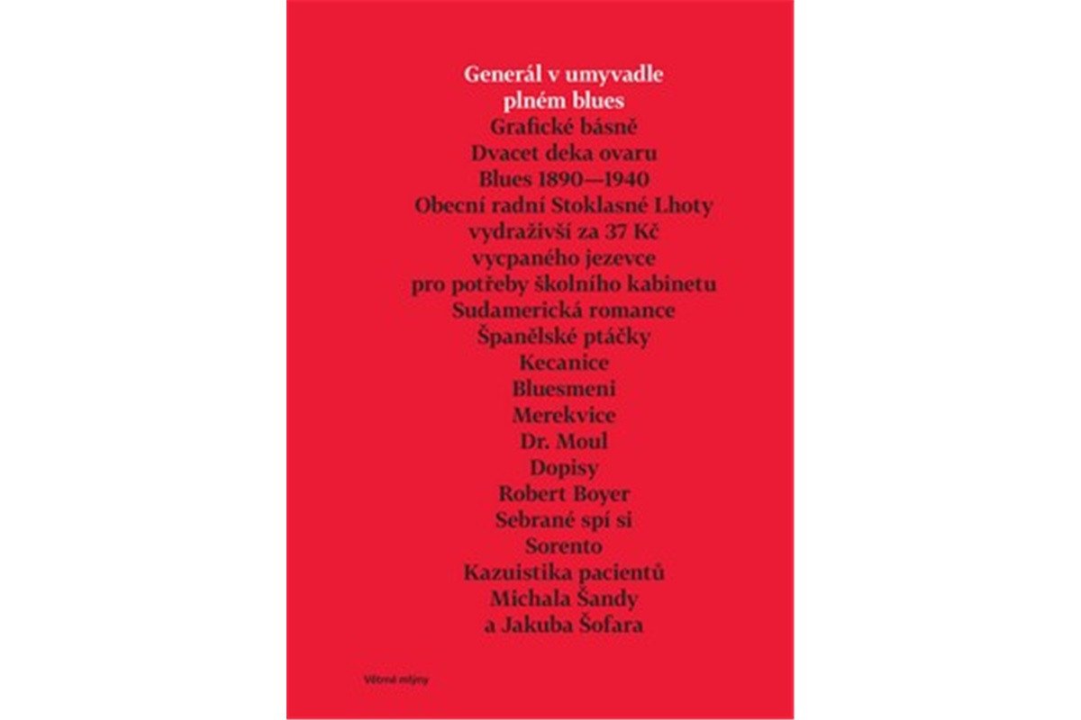 Generál v umyvadle plném blues – Šanda Michal