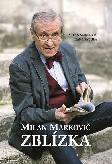 Milan Markovič ZBLÍZKA – Markovič Milan