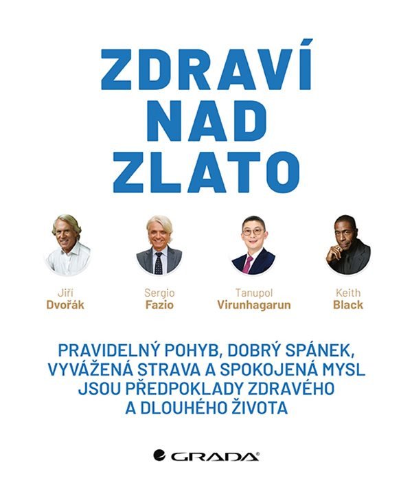 Zdraví nad zlato – Dvořák Jiří