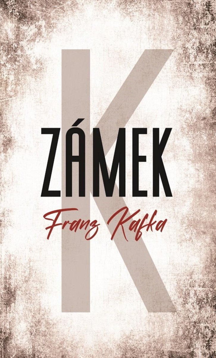 Zámek – Kafka Franz