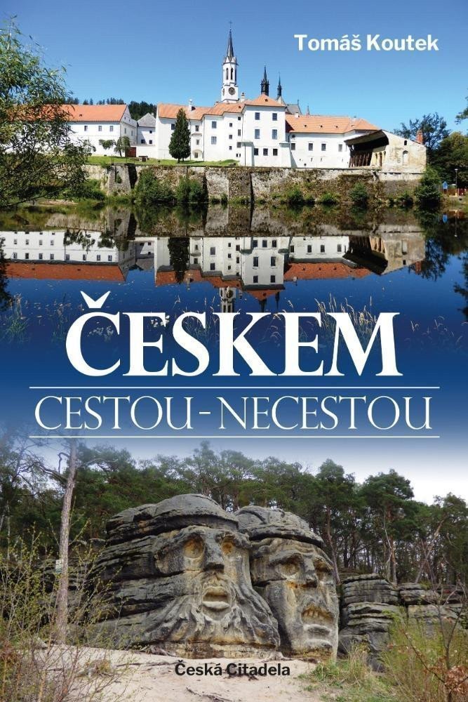 Českem cestou necestou – Koutek Tomáš