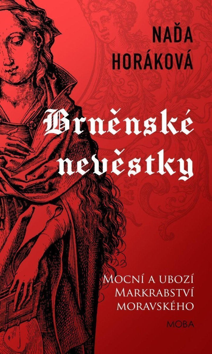 Brněnské nevěstky – Horáková Naďa