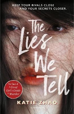 The Lies We Tell – Zhao Katie