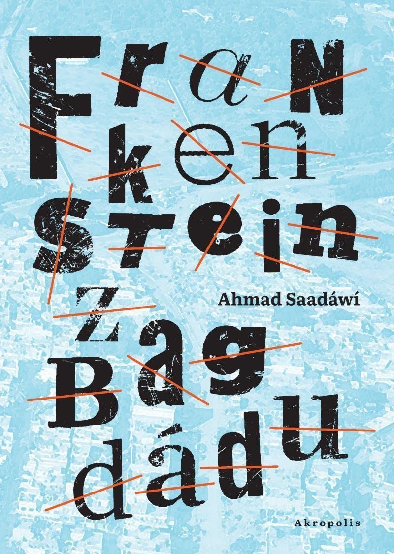 Frankenstein z Bagdádu – Saadáwí Ahmad